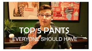 TOP 5 PANTS | MEN'S FASHION | 2019