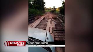 PONTE DA LINHA 32 Vídeo mostra problemas de infraestrutura em Cacoal