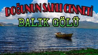 Doğunun Parlayan Yıldızı - Ağrı, Balık Gölüne Yolculuk