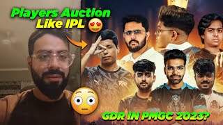 Players Auction like IPL 😳😍 | GDR in PMGC 2023? 😱