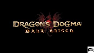 Dragon's Dogma: Dark Arisen Gameplay