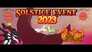 🔆SOLSTICE Event 2023 {week 1}🔆 How to get NEW EGG??- ROBLOX (Dragon Adventures)