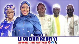 DIRECT: LI CI BIIR KEUR GUI DU 28 FEVRIER 2024...