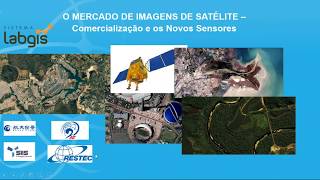 Webinar: O Mercado de Imagens de Satélite - comercialização e os novos sensores