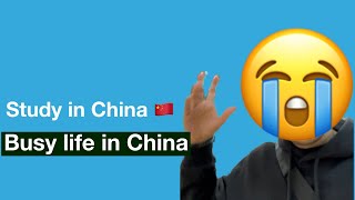 How Pakistani students live in China/ Study in China/ Students life in China