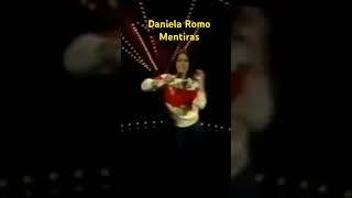 Daniela Romo. Mentiras