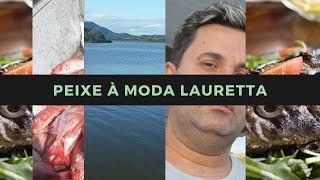 Peixe à moda Lauretta