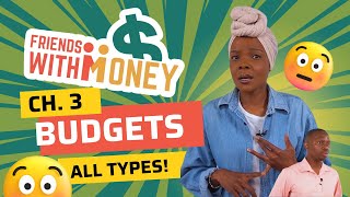 Friends With Money Episode 3: Types of Budgets