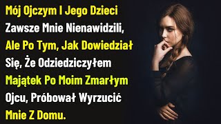 Mój Ojczym I Jego Dzieci Zawsze Mnie Nienawidzili, Ale Po Tym, Jak Dowiedział Się, Że...