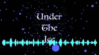 under the ice (original)