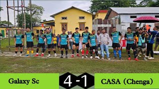 CASA FC (Chenga) VS GALAXY  SC (North Guwahati) at Bhella Barpeta