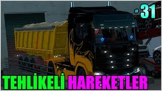 Tehlikeli Hareketler #31 🔴 MIneirinEts2 🔴 Euro Truck Simulator 2