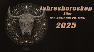 Jahresvorschau für 2025 für den Stier (21. April bis 20. Mai)   Horoskope/Sternzeichen