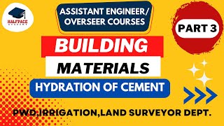 REVISION SERIES - BMC PART 3| HYDRATION OF CEMENT|  FREE AE/OVERSEER COURSES