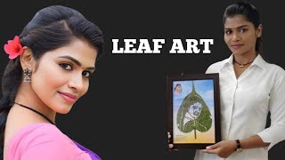 aadhya_sri_actor Unique gift leafart #aadhyasri #leafart #vairalvideo #trending