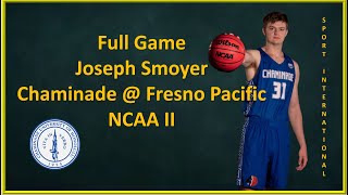 Full Game Josef Smoyer vers Fresno Pacific