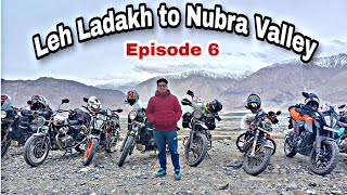 leh ladakh to nubra valley   Episode 6 Leh ladakh trip || uk 13 vlogger