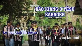 KÂO KIANG Ơ YÊSU - KARAOKE