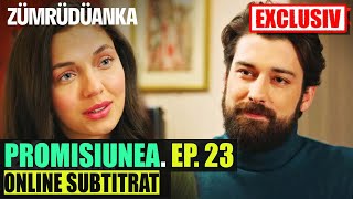 PROMISIUNEA Ep 23 Tradus In ROMANA || PROMISIUNEA EPISODUL 23 online SUBTITRAT