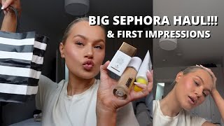 HUGE SEPHORA HAUL!! FIRST IMPRESSIONS | FULL FACE OF PRODUCTS YOU CAN FIND AT SEPHORA!!