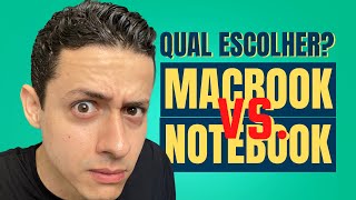 QUAL ESCOLHER? - MACBOOK OU NOTEBOOK?