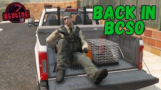 Back in BCSO - RedlineRP