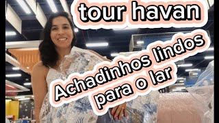 TOUR LOJA HAVAN | ACHADINHOS | PROMOÇÃO PARA O LAR ...