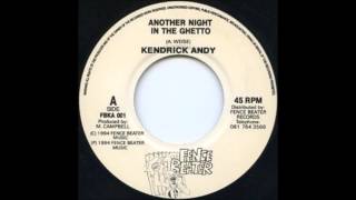 ReGGae Music 784 - Kendrick Andy - Another Night In The Ghetto [Fence Beater]