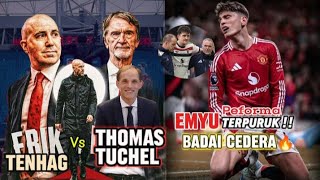 MAKIN TERPURUK!! PEFORMA BURUK EMYU DITAMBAH CEDERA PEMAIN💥TUCHEL SINGKIRKAN TENHAG