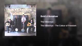 THE KILKENNYS Bold o'donahue