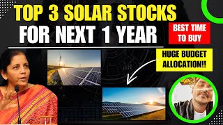 Top 3 Solar Sector Stocks for Next 1 Year | Best Solar Stocks to Buy Now