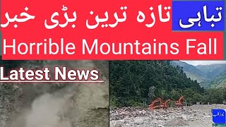 🔴 🆕 dangerous Falling of Mountains Views at Mahndari near Naran in Kaghan valley.