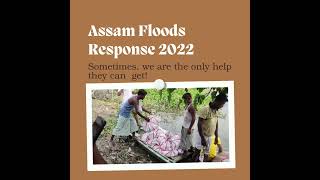 Assam Floods Response 2022