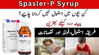 spasler p syrup uses in urdu | spasler p syrup for baby | spasler p syrup side effects |