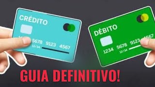 CRÉDITO OU DÉBITO: quando usar cada um?