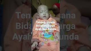 Tenang Disana Bidadari Kecil Ayah dan Bunda 😭😭