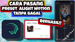 Cara Pasang Preset Alight Motion Tanpa Bayar || Cara Menggunakan Preset Alight Motion