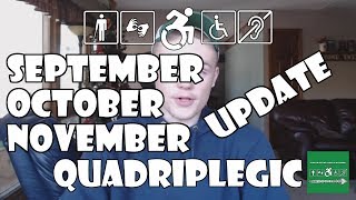 Wheelchairs, Health, Outdoor Activities, & YouTube  - Life Update | Quadriplegic (C5,C6,C7)