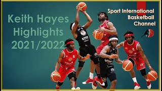 Keith Hayes Highlights Season 2021 2022