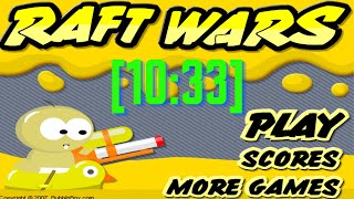 Raft Wars - Any% Speedrun [10:33]