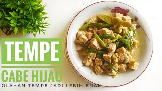 CARA MASAK SAYUR TEMPE CABE HIJAU || SAYUR TEMPE LOMBOK IJO SANTAN