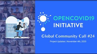 🔬 The OpenCovid19 Initiative [Global Community Call #24] 🦠