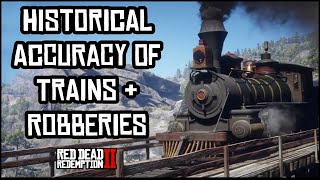 Historical Accuracy of Trains & Train Robberies in RDR2