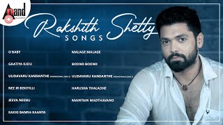 Rakshith Shetty Hit Songs | Kannada Movies Selected Songs | #anandaudiokannada