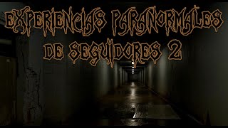 Experiencias paranormales de suscriptores 2 | JB