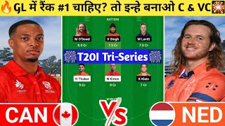 CAN vs NED Dream11 Prediction | CAN vs NED Dream11 Team | canada vs netherlands today t20 4th matchl