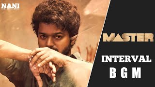 Master - Interval Bgm || Vijay Thalapathy || Malvika Mohan || #nanibgmandediting