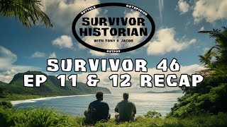 Survivor 46 Episodes 11 & 12 Recap #Survivor46