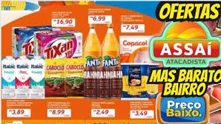 VÁLIDO ATÉ-18 OFERTAS ASSAÍ OFERTAS E PROMOÇÃO Ofertas folhetos Assaí Supermarket Ofertas Atacado Sp