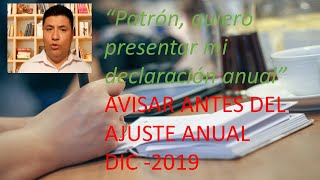 ¿Presentarás declaración anual de salarios? - Casos en que debes avisar